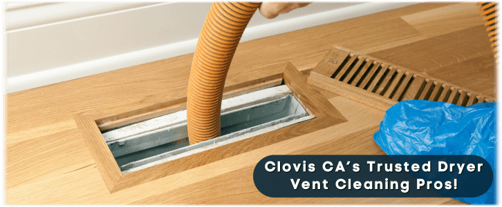 Dryer Vent Cleaning Clovis CA
