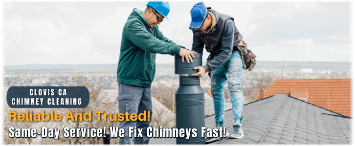 Chimney Cleaning Clovis CA